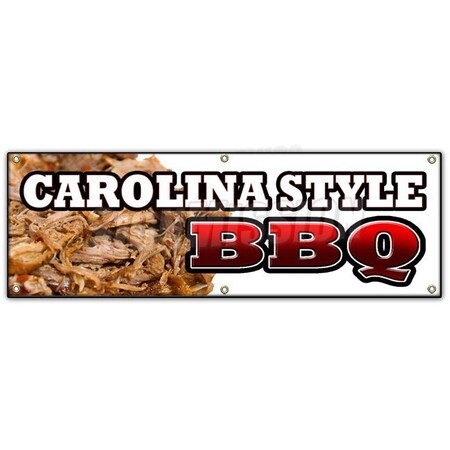 Signmission CAROLINA STYLEBBQ BANNER SIGN beef brisket ribs pork barbque open B-72 Carolina Style BBQ